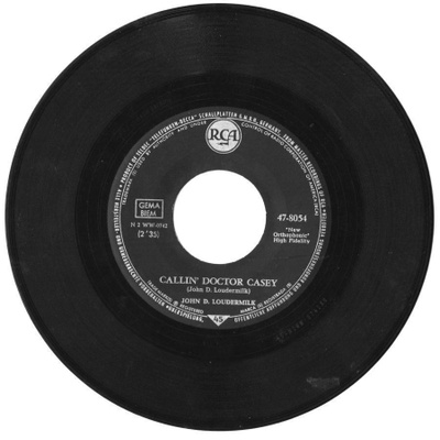 JOHN D. LOUDERMILK: Callin' doctor Casey /Oh how sad 7"