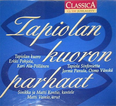 Tapiolan Kuoro • Tapiolan Kuoron parhaat CD