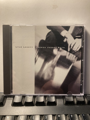LYLE LOVETT: Joshua Judges Ruth, CD