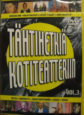 TÄHTIHETKIÄ KOTITEATTERIIN VOL. 3 DVD