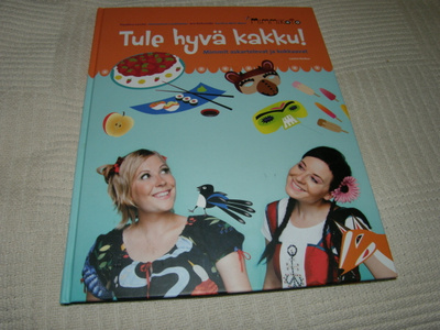 Mimmikoto Tule hyvä kakku!