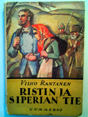 Rantanen Vilho: Ristin ja Siperian tie, v. 1935