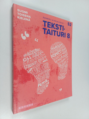 Lari Kotilainen ym. : Tekstitaituri 8 Suomi toisena kiele...