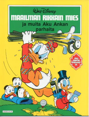 Walt Disney: Maailman rikkain mies ja muita Aku Ankan parhai