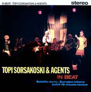 (LP) Topi Sorsakoski & Agents – In Beat (1. painos)