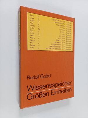 Rudolf Göbel : Wissensspeicher Grössen, Einheiten - das W...