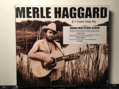 MERLE HAGGARD: If I Could Only Fly, CD