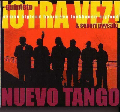 cd, Quinteto Otra Vez & Severi Pyysalo: Nuevo Tango [jazz]