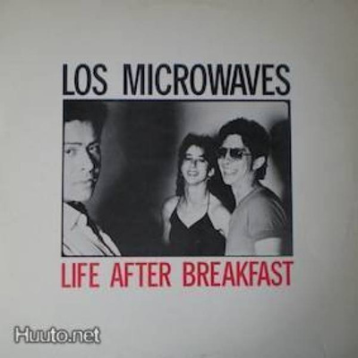 LOS MICROWAVES :: LIFE AFTER BREAKFAST :: VINYYLI  LP   1981