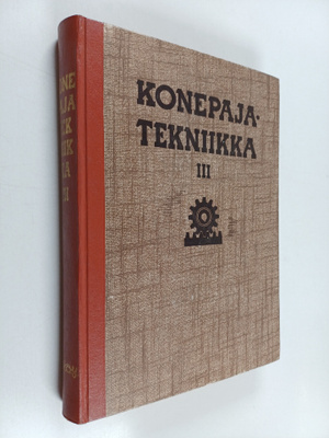 O. ym. Svahn : Konepajatekniikka 3 : Valimotekniikka ; hi...