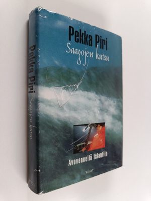 Pekka Piri : Saagojen kutsu (signeerattu, tekijän omiste)