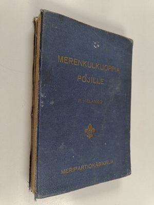 Rafael Helanko : Merenkulkuoppia pojille