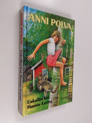 Anni Polva : Uskallat kai, Hanna-Leena