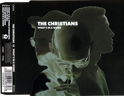 The Christians • What's In A Word CD-Single