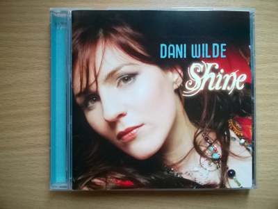 Dani Wilde - Shine CD