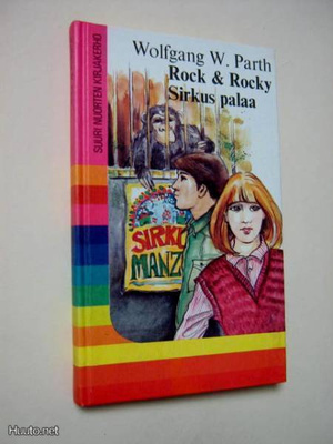 Wolfgang W. Parth : Rock & Rocky Sirkus palaa - 1980