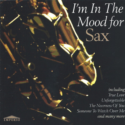 I'm In The Mood For Sax (CD) NEAR MINT!! Saxophone