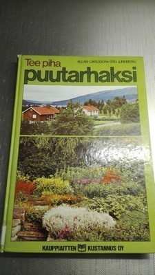 TEE PIHA PUUTARHAKSI  - KIRJA