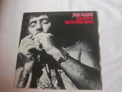 John Mayall: The Last Of The British Blues  LP Reissue  1982