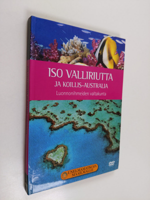 Iso valliriutta ja Koillis-Australia : luonnonihmeiden va...
