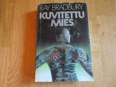 RAY BRADBURY Kuvitettu mies *  1984 KIRJAYHTYMÄ scifi kultti