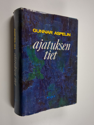 Gunnar Aspelin : Ajatuksen tiet : yleinen filosofian hist...