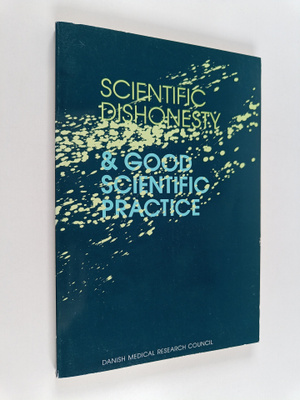 Daniel Andersen : Scientific dishonesty : good scientific...