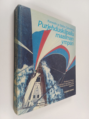Kenneth Gahmberg ym. : Purjehduskilpailu maailman ympäri ...