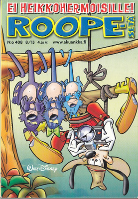 Roope-Setä N:o 408 (8/2013) Ei heikkohermoisille!