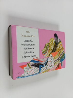 Mia Kankimäki : Asioita jotka saavat sydämen lyömään nope...