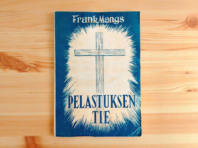 Frank Mangs: Pelastuksen tie