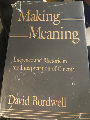 David Bordwell: Making Meaning
