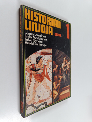 Historian linjoja, 1 - Esihistoriasta Ranskan suureen val...