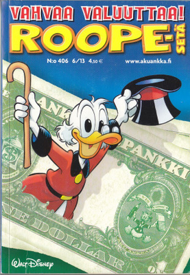 Roope-Setä N:o 406 (6/2013) Vahvaa valuuttaa!
