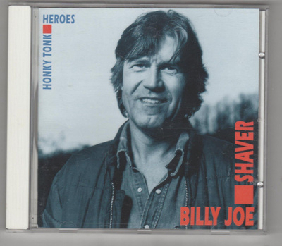 BILLY JO SHAVER  »HONKY TONK HEROES»  [CD]