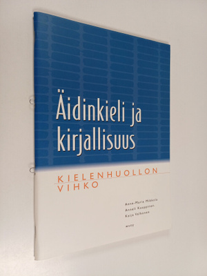 Anne-Maria ym. Mikkola : Äidinkieli ja kirjallisuus : Kie...