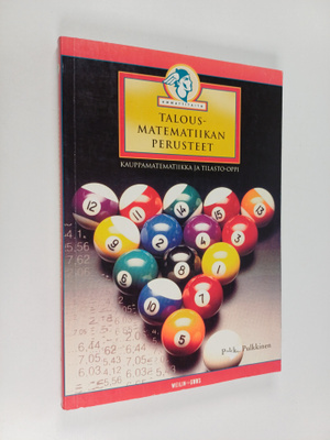 Pekka Pulkkinen : Talousmatematiikan perusteet