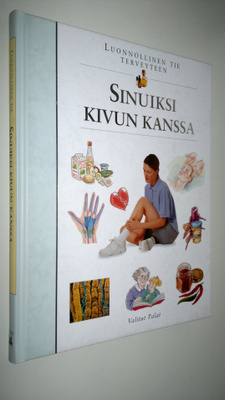 Tuulikki (suom) Valta : Sinuiksi kivun kanssa