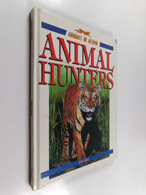 Jenny Wood ym. : Animal Hunters