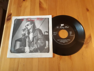 Fucking World - This Is The Fucking World 7" ps 1987 Punk