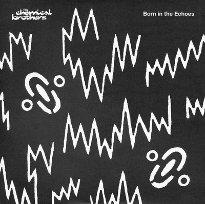 CHEMICAL  BROTHERS - ECHOES
