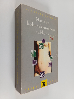 Vladimir Sorokin : Marinan kolmaskymmenes rakkaus : romaani