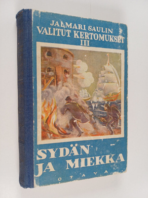 Jalmari Sauli : Sydän ja miekka : historiallinen seikkail...