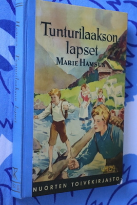 Marie Hamsun : Tunturilaakson lapset (NTK 2.p. 1953)