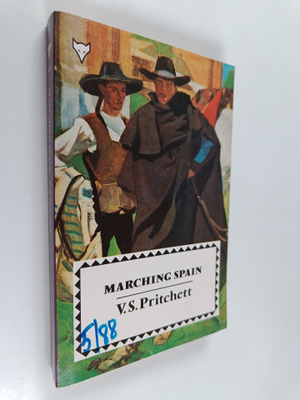 V. S. Pritchett : Marching Spain