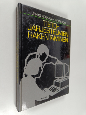 Veikko Roukala : Tietojärjestelmien rakentaminen : toimin...