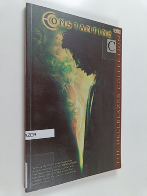 Steven T. Seagle ym. : Constantine : The Hellblazer Colle...