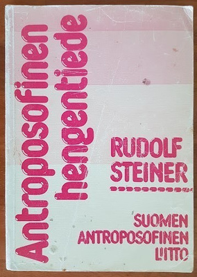 Rudolf Steiner: Antroposofinen hengentiede