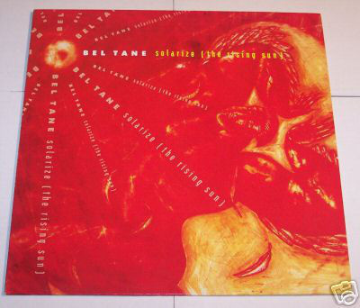 BEL TANE  ::  SOLARIZE  ::  VINYYLI  MAXI 12"  1992