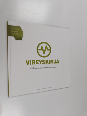Vireyskirja : Matkaopas vireämpään elämään